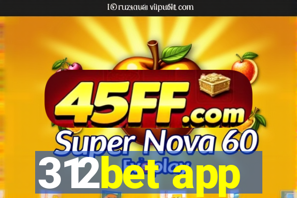 312bet app